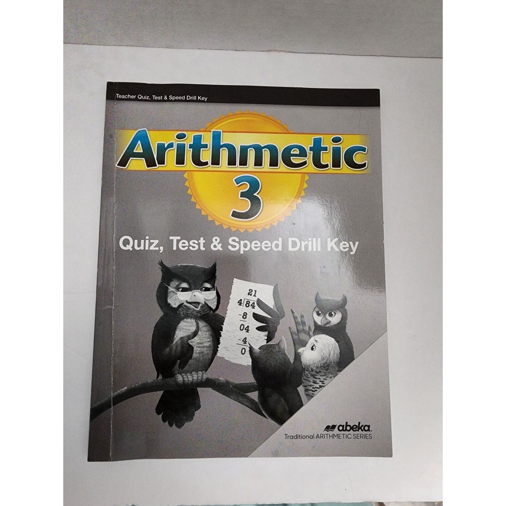 Abeka‎ Teacher Quiz, Test and Speed Drill Key 3 Arithmetic Book